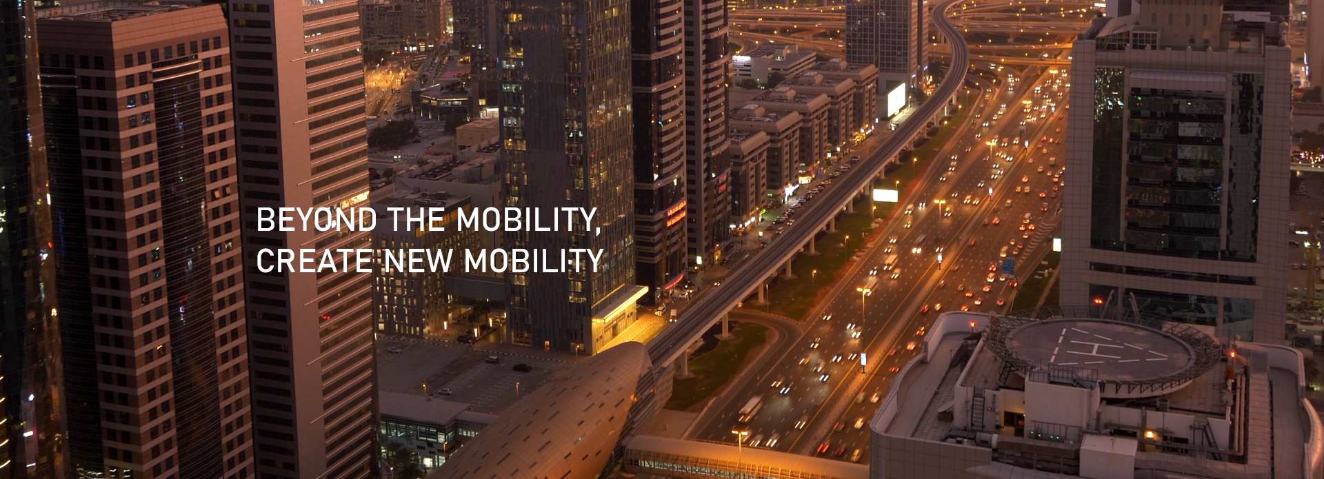 Beyond the mobility, create new mobility.